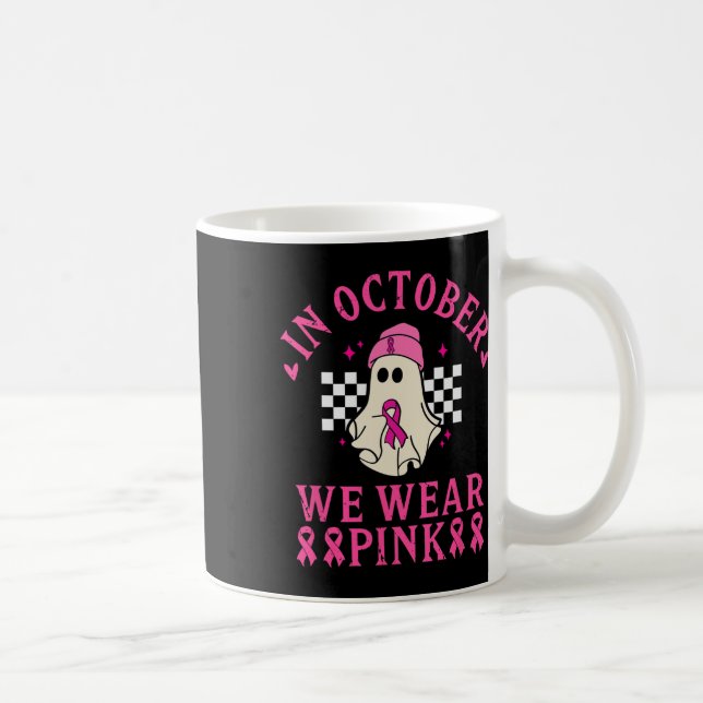 Mug Octobre Nous Portons Le Mois De Sensibilisation Au (Droite)