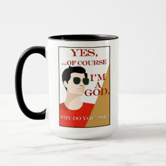 Mug Of Course I'm a God Retro Vintage Young Man Male 