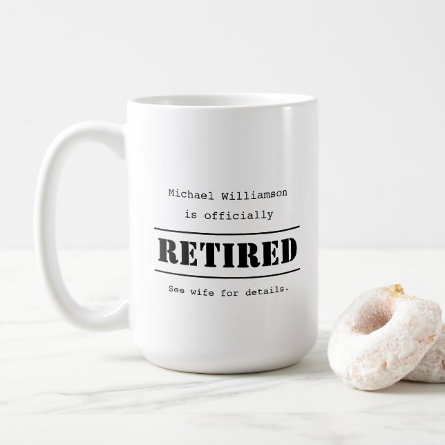 Mug Officiellement à la retraite, voir femme pour plus (Avec donut)