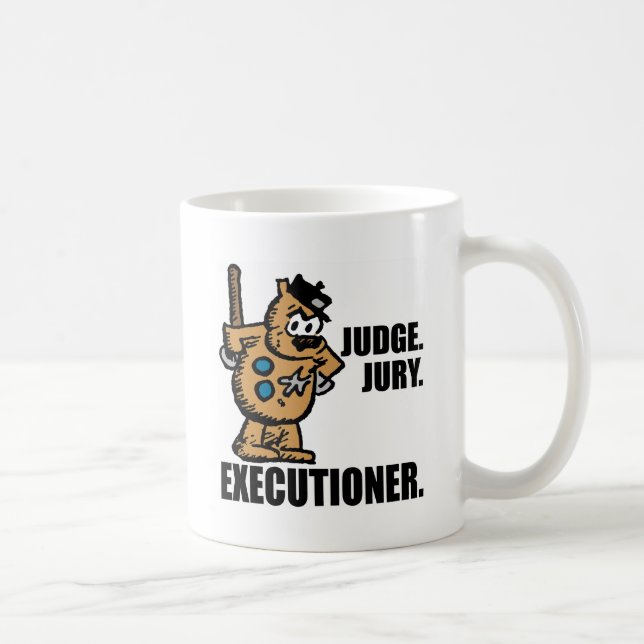 Mug Offisa Pupp : "Juge, Jury, Exécutif" (Droite)