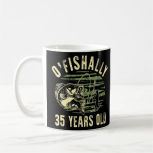 Mug O'Fishally 35 Years Old Fisherman 35e Anniversaire