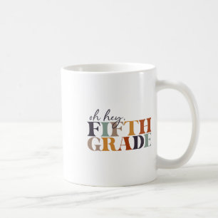 Mug Oh Hé cinquième année Ck à l'école pour les enseig
