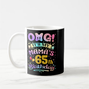 Mug Oh mon dieu, c'est les 65 ans de ma maman, joyeux