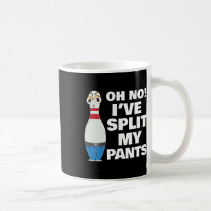 Mug Oh Non, j'ai fractionné mon bol de pantalon