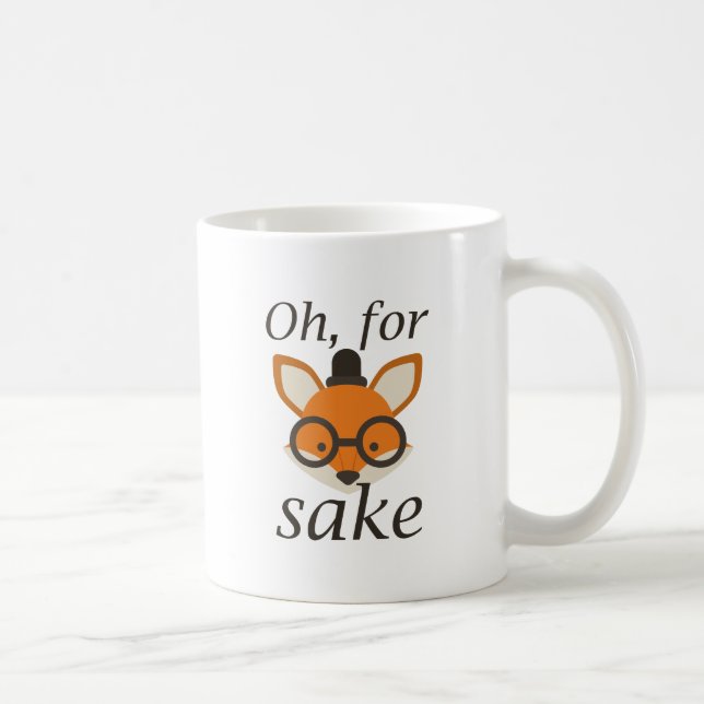 Mug Oh, Pour Fox Sake (Droite)