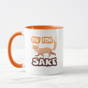 Mug Oh! Pour Fox Sake Funny Typographie Cute Fox