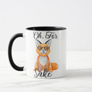 Mug Oh, Pour Fox Sake Pun Drôle Nouveauté