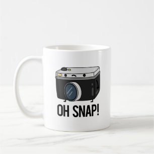 Mug Oh Snap Funny Caméra Pun