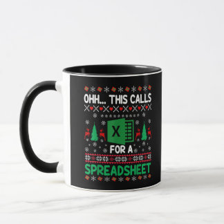 Mug Oh This Calls for a Spreadsheet Christmas Sweater 