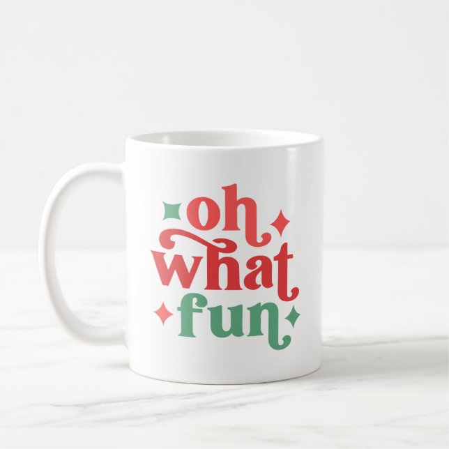 Mug Oh What Fun - Festive Holiday Typographie (Gauche)