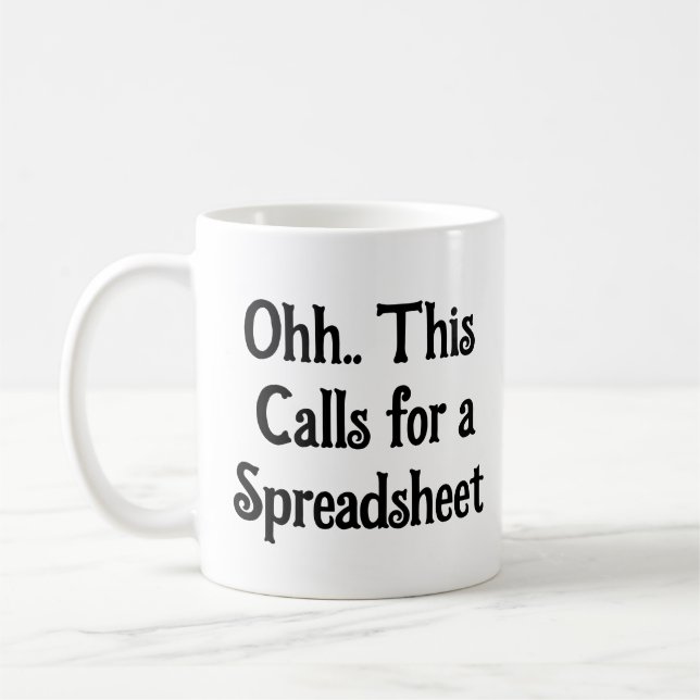 Mug Ohh Cela Nécessite une Feuille de Calcul, Auditeur (Gauche)