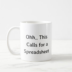 Mug Ohh cela nécessite une feuille de calcul, Cadeau p