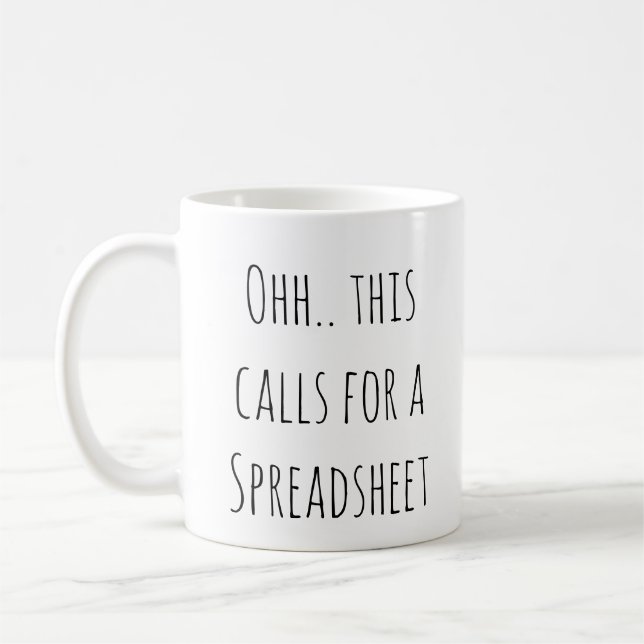 Mug Ohh cela nécessite une feuille de calcul, comptabl (Gauche)