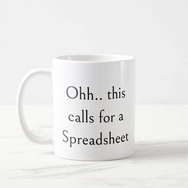 Mug Ohh cela nécessite une feuille de calcul, comptabl (Gauche)