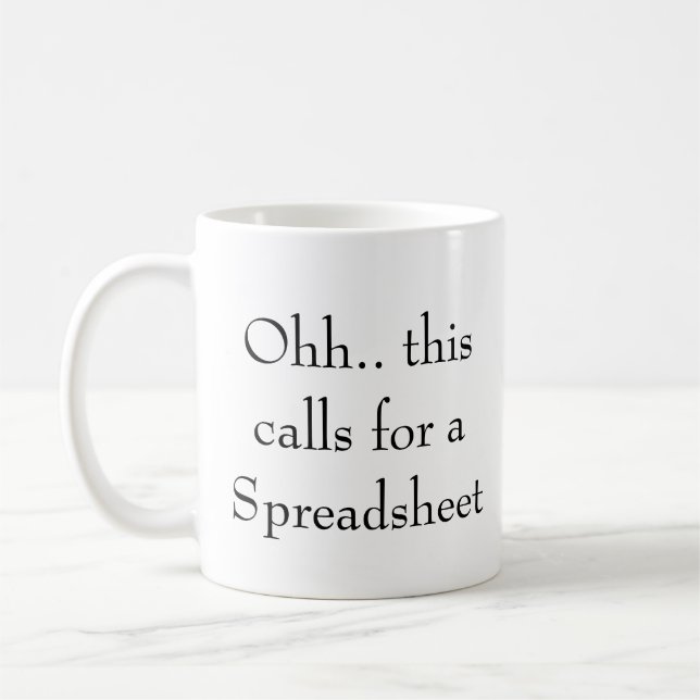 Mug Ohh cela nécessite une feuille de calcul, comptabl (Gauche)