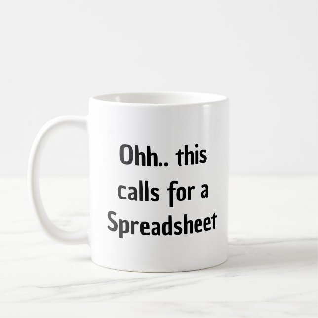Mug Ohh cela nécessite une feuille de calcul, comptabl (Gauche)