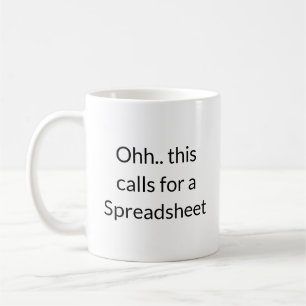 Mug Ohh cela nécessite une feuille de calcul, Équipe c