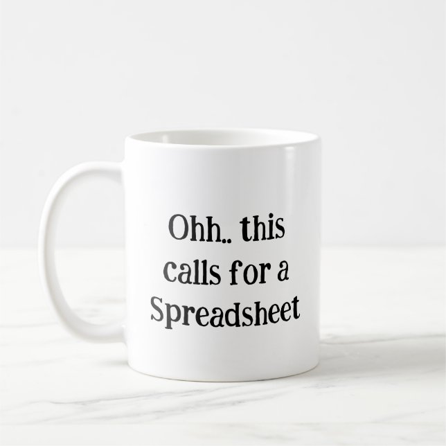 Mug Ohh cela nécessite une feuille de calcul, Gif de b (Gauche)