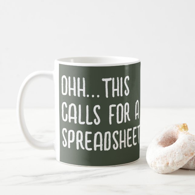 Mug Ohh this calls for a Spreadsheet, Funny Accountant (Avec donut)