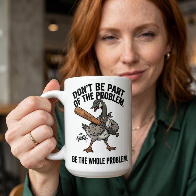 Mug Oie Sarcasique Ne Sois Pas Une Partie, Sois Le Pro (Créateur téléchargé)