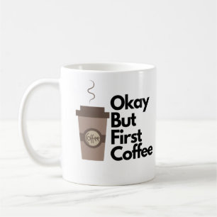 Mug Ok, mais le premier café