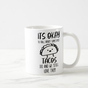 Mug Ok Pour S'Éloigner Parfois Tacos Faire Santé Menta