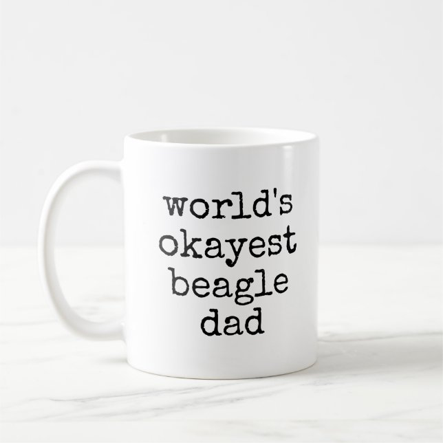 Mug Okayest Beagle Papa Drôle Beagle Propriétaire de c (Gauche)
