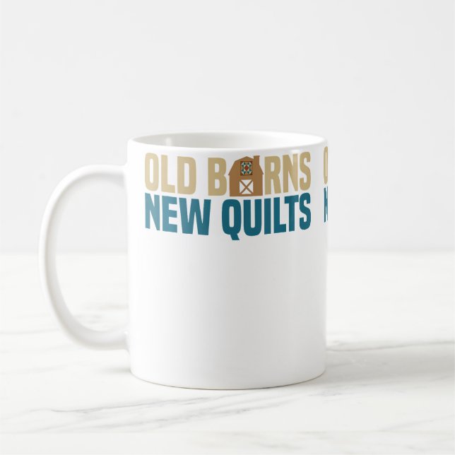 Mug Old Barns New Quilts  Quilting Crafts Art (Gauche)