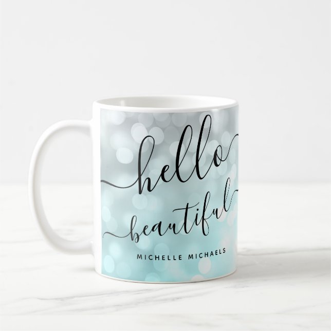 Mug Ombre Turquoise Silver Lights "Hello Beautiful" (Gauche)