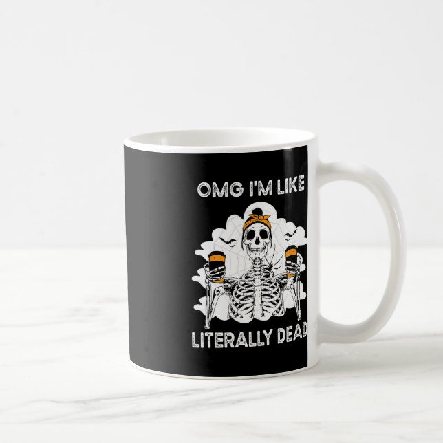 Mug OMG Je suis comme littéralement mort Skeleton Hall (Droite)