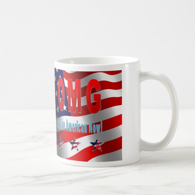 Mug OMG je suis un Américain maintenant ! (Droite)