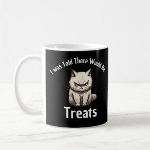 Mug On m'a dit qu'il y aurait des friandises Drôle de