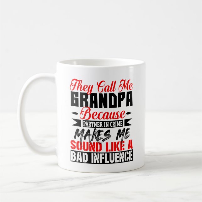 Mug On M'Appelle Grand-Père Fête des pères (Gauche)