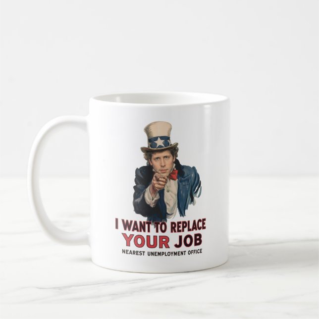 Mug Oncle Sam veut remplacer votre emploi par l'IA (Gauche)