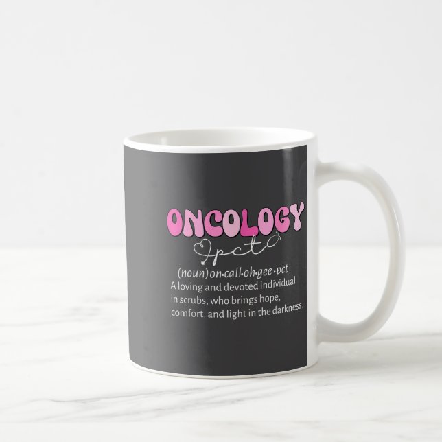 Mug Oncology Pct Definition Onc Patient Care Technicia (Droite)