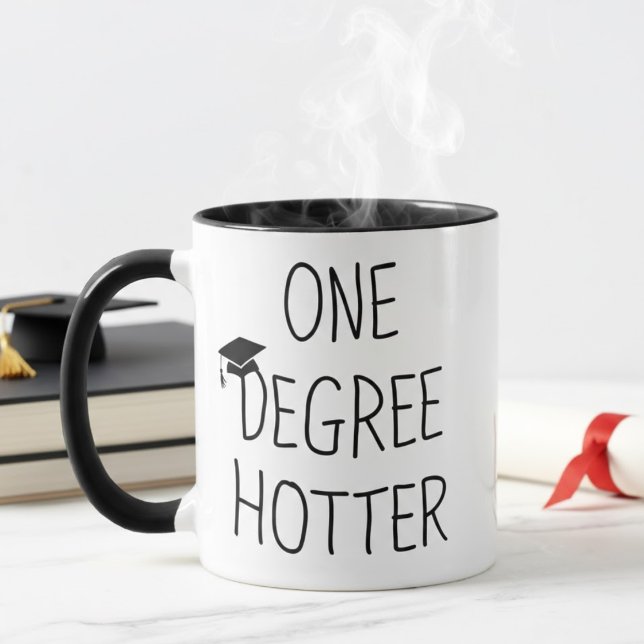 Mug One Degree Hotter Funny Graduation Quote (Créateur téléchargé)