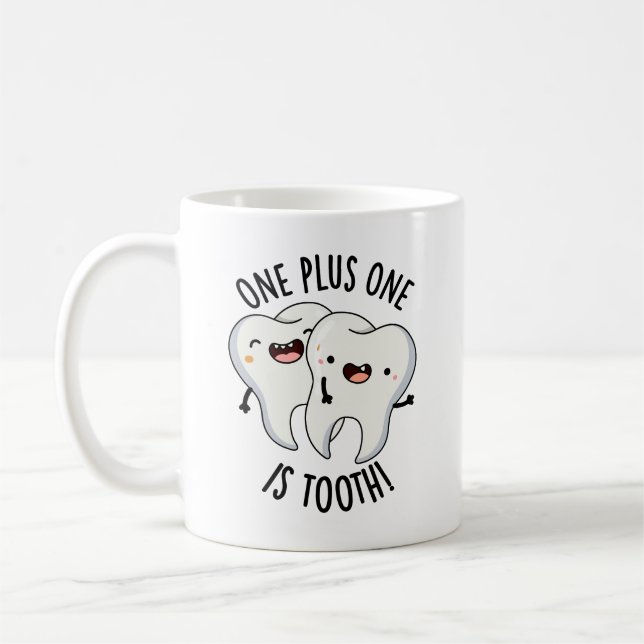 Mug One Plus One Est Drôle Dentaire Dentelle Pun (Gauche)