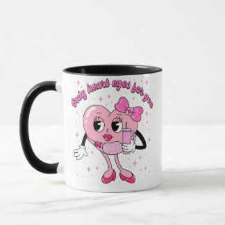Mug Only Heart Eyes for You Valentine Design • Cute Pi