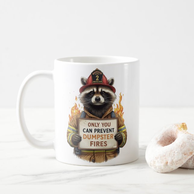 Mug Only You Can Prevent Dumpster Fires (Avec donut)