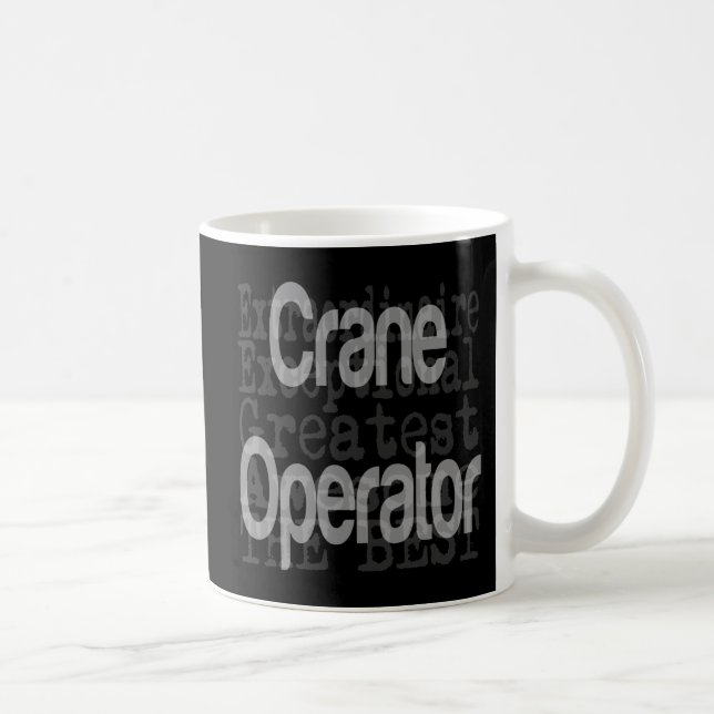 Mug Opérateur de grue Extraordinaire (Droite)