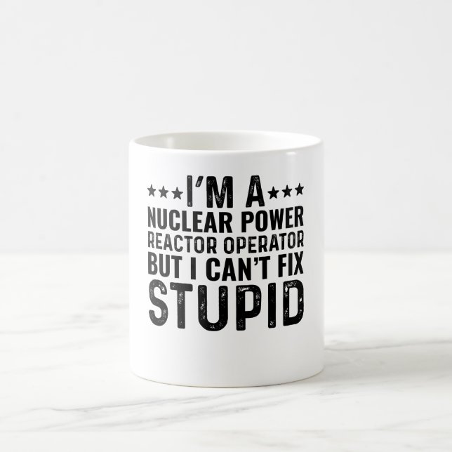 Mug Opérateur de réacteur nucléaire mais je ne peux pa (Centre)