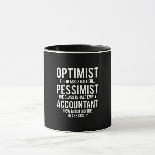 Mug Optimist Pessimist Comptable Costume de verre cade (Centre)