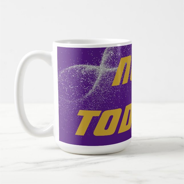 Mug Or "PAS AUJOURD'HUI !" avec Parties scintillant ar (Gauche)