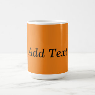 Mug Orange Créez Votre Propre Ajoutez Texte Personnali