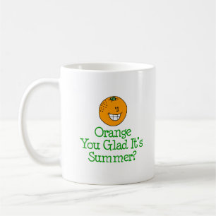 Mug Orange You Glad C'est le tournoi d'été