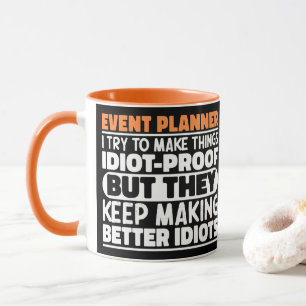 Mug Organisateur d'événements I J'essaie de rendre les
