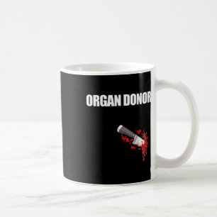 Mug Orgue Donateur amusant Bloody Wound Kidney Mème Su