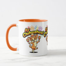 Original Funny Chihuahua Ay Chihuahua Chien Mexica