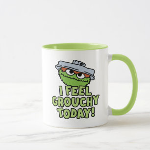 Mug Oscar le Groupement Je Me Sens Grouchy Aujourd'H