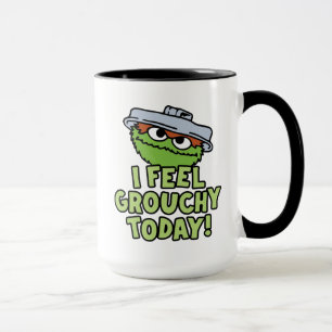 Mug Oscar le Groupement Je Me Sens Grouchy Aujourd'H